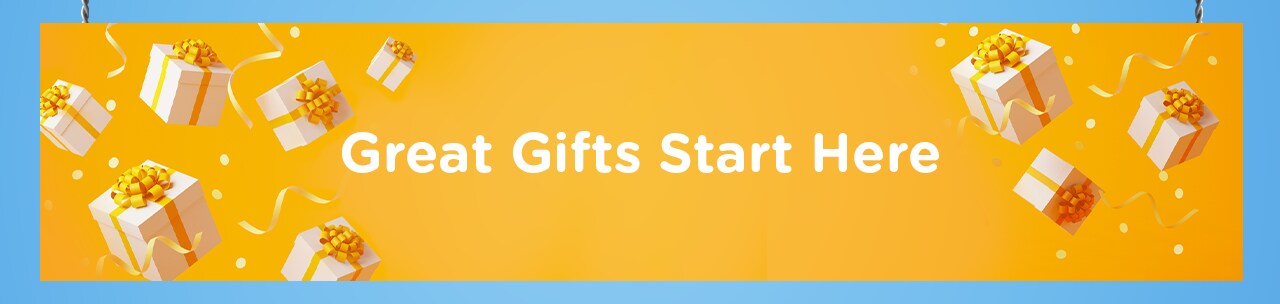 Great Gifts Start Here
