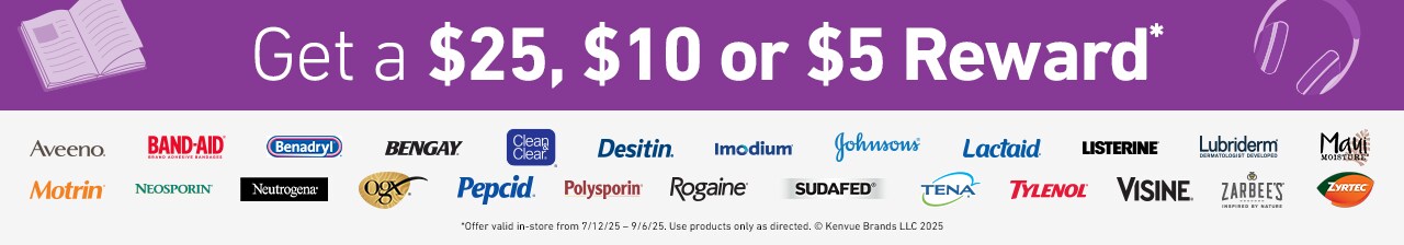  Get a $25, $10, or $5 reward