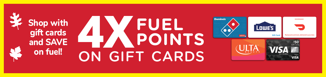 Download coupon for 4X Fuel Points on Gift Cards!